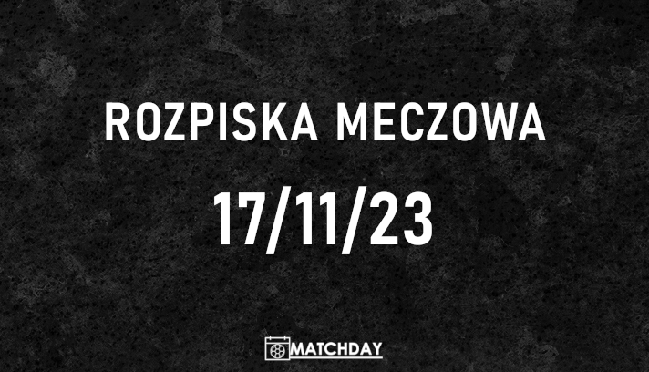 17/11/23 – PIĄTEK